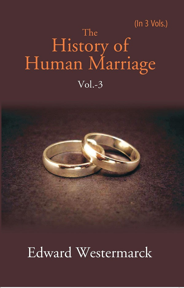 The History of Human Marriage Volume 3rd