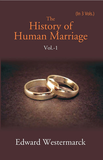 The History of Human Marriage Volume 3 Vols. Set