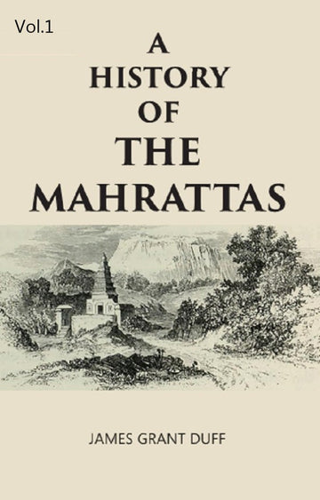 A HISTORY OF THE MAHRATTAS Volume 1st