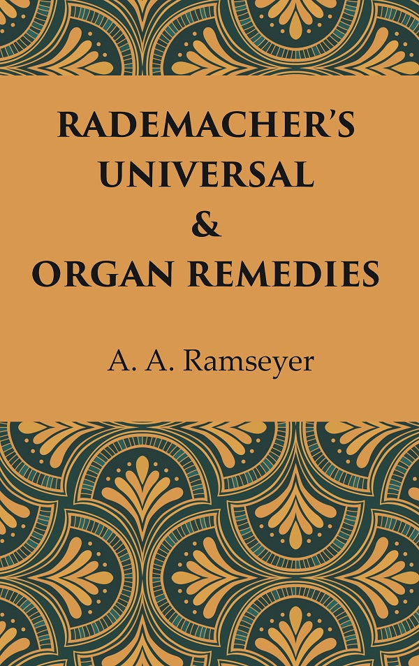 Rademachers Universal & Organ Remedies