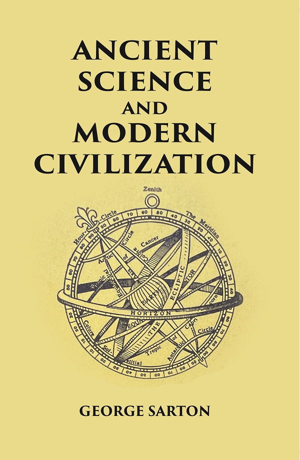 ANCIENT SCIENCE AND MODERN CIVILIZATION