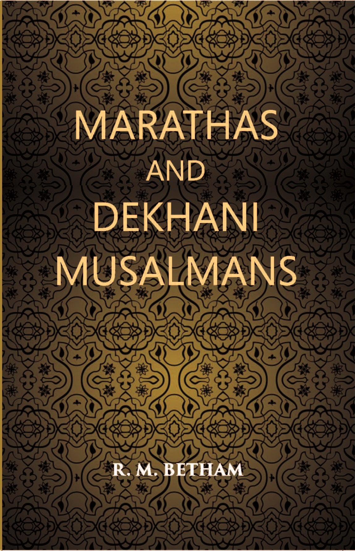 Marathas And Dekhani Musalmans