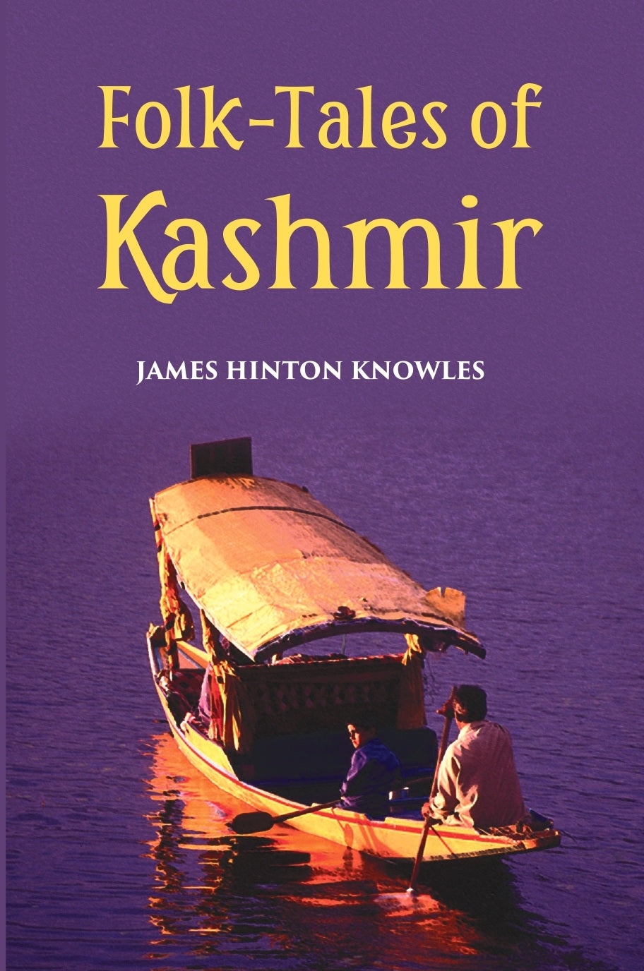 Folk-Tales Of Kashmir