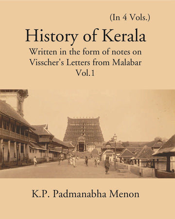 History Of Kerala Written In The Form Of Notes On VisscherS Letters From Malabar Volume 4 Vols. Set