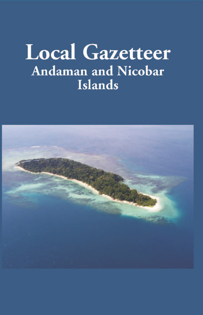 Local Gazetteer The Andaman And Nicobar Islands
