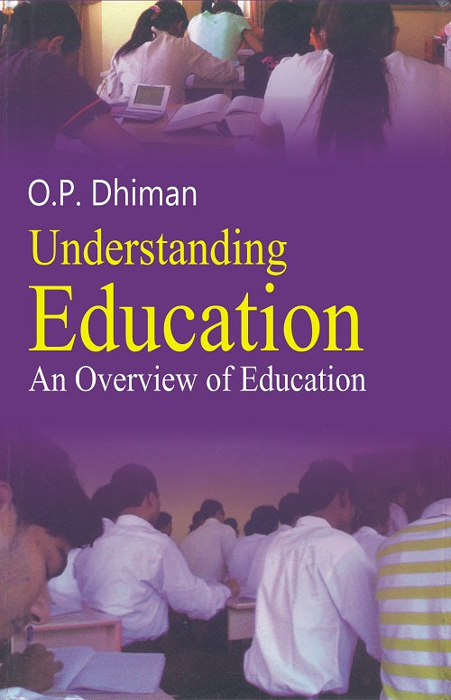 Understanding Education: an Overview [Hardcover]