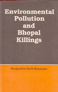 Environmental Pollution and Bhopal Killings [Hardcover]
