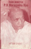 Prime Minister P.V. Narasimha Rao the Scholar and the Statesman [Hardcover]