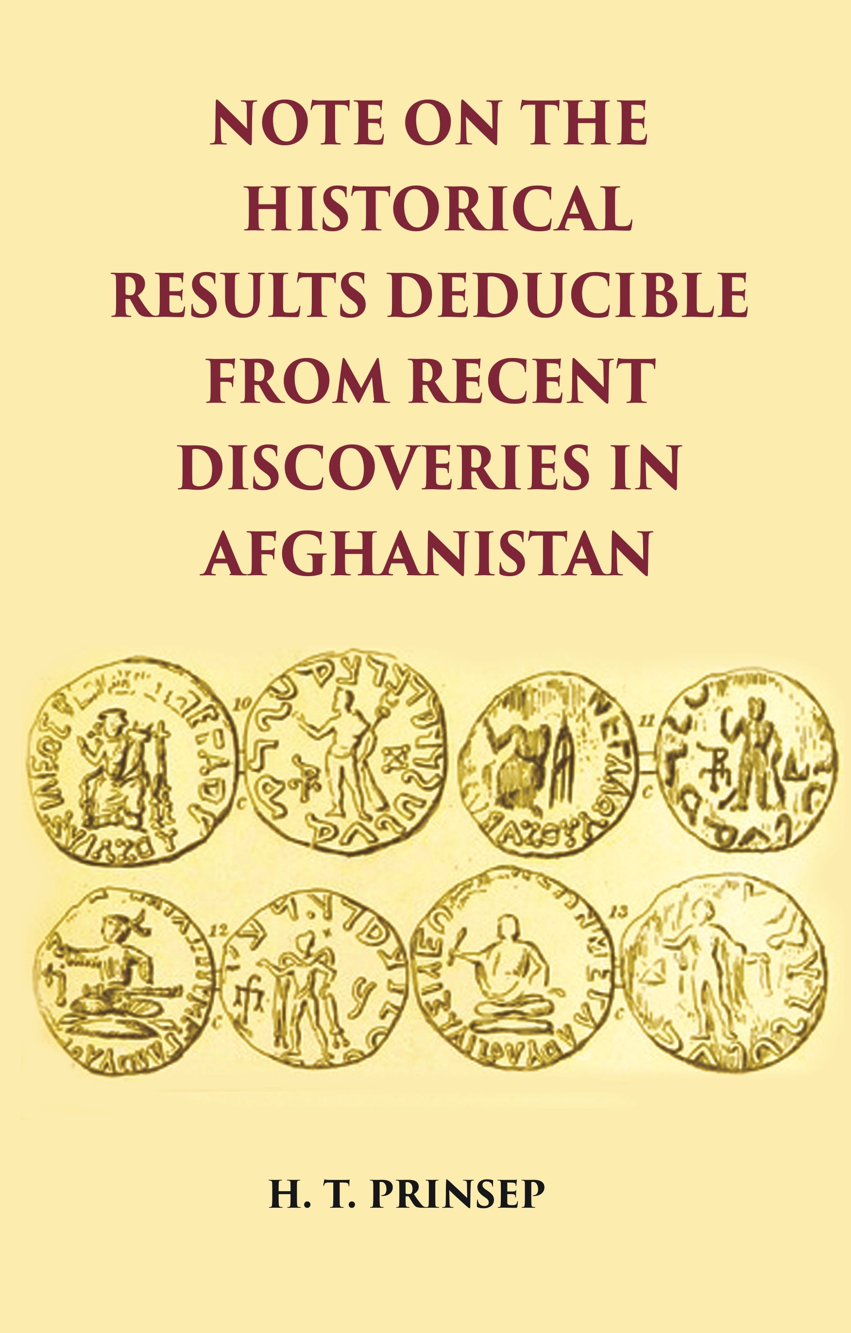NOTE ON THE HISTORICAL RESULTS DEDUCIBLE FROM RECENT DISCOVERIES IN AFGHANISTAN
