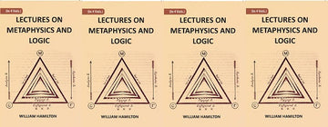 LECTURES ON METAPHYSICS AND LOGIC Volume 4 Vols set