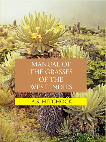 Manual Of The Grasses Of The West Indies