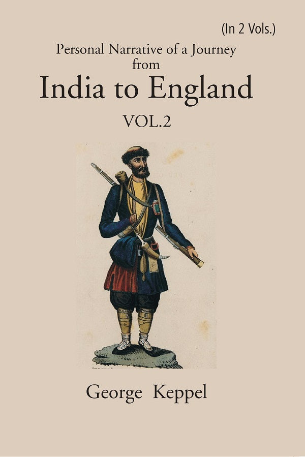Personal Narrative of a Journey from India to England Volume 2nd