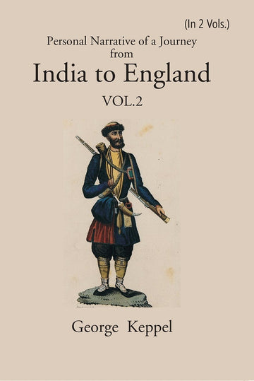 Personal Narrative of a Journey from India to England Volume 2nd