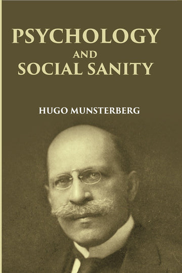 PSYCHOLOGY AND SOCIAL SANITY