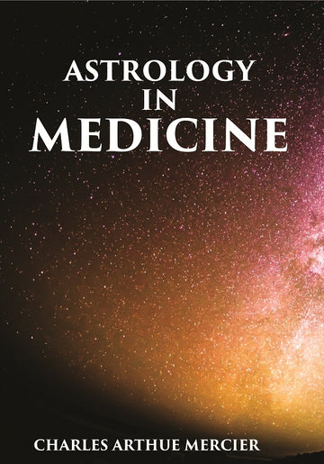 ASTROLOGY IN MEDICINE