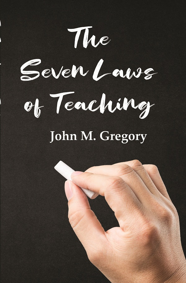 The Seven Laws of Teaching Book Online available at rekhtabooks.com