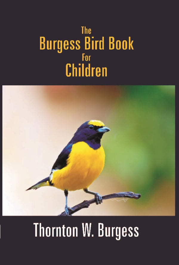The Burgess Bird Book For Children