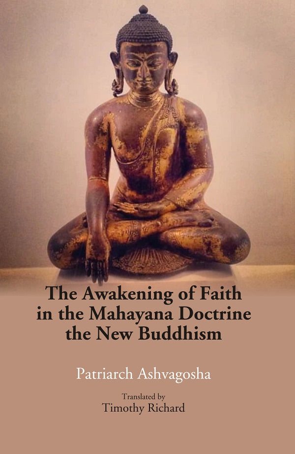 The Awakening of Faith in the Mahayana Doctrine: the New buddhism