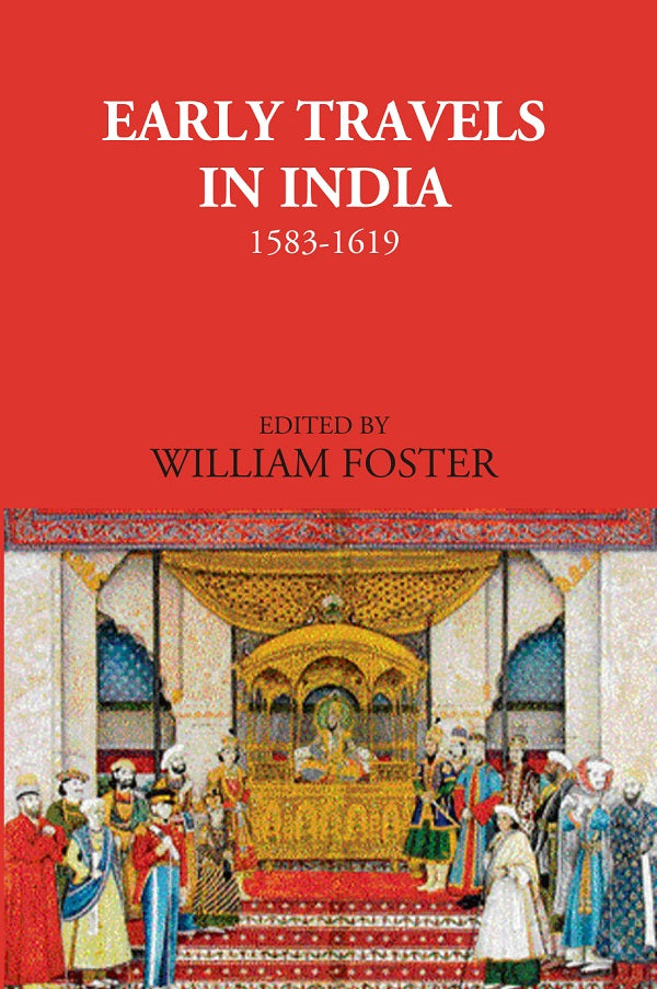Early Travels In India 1583-1619