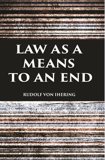 LAW AS A MEANS TO AN END