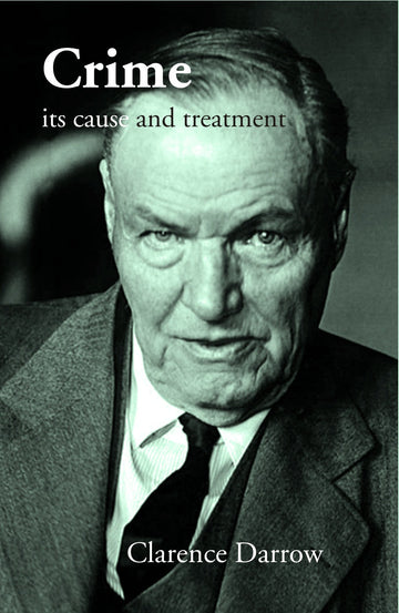 Crime its cause and treatment