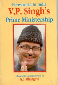 Perestroika in India, V.P. Singh's Prime Ministership [Hardcover]