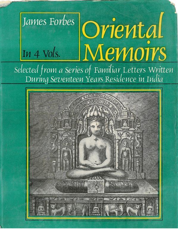 Oriental Memoirs : Selected From a Series of Familiar Letters Written During Seventeen Year Residence in India Volume Vol. 3rd [Hardcover]