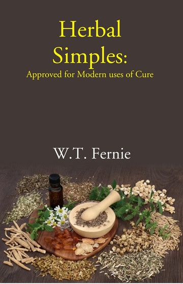 Herbal Simples: Approved for Modern uses of Cure