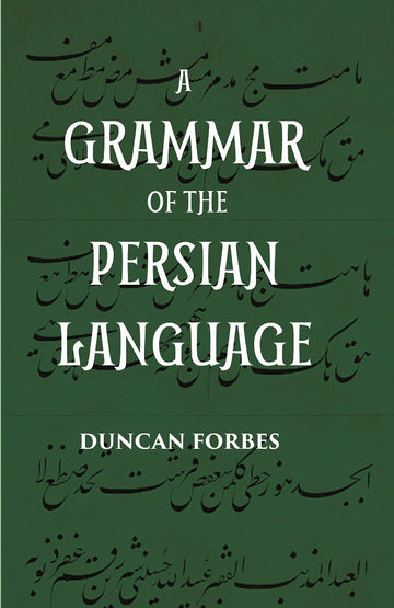 A GRAMMAR OF THE PERSIAN LANGUAGE