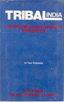 Tribal India: Problem, Development, Prospect Volume Vol. 1st [Hardcover]