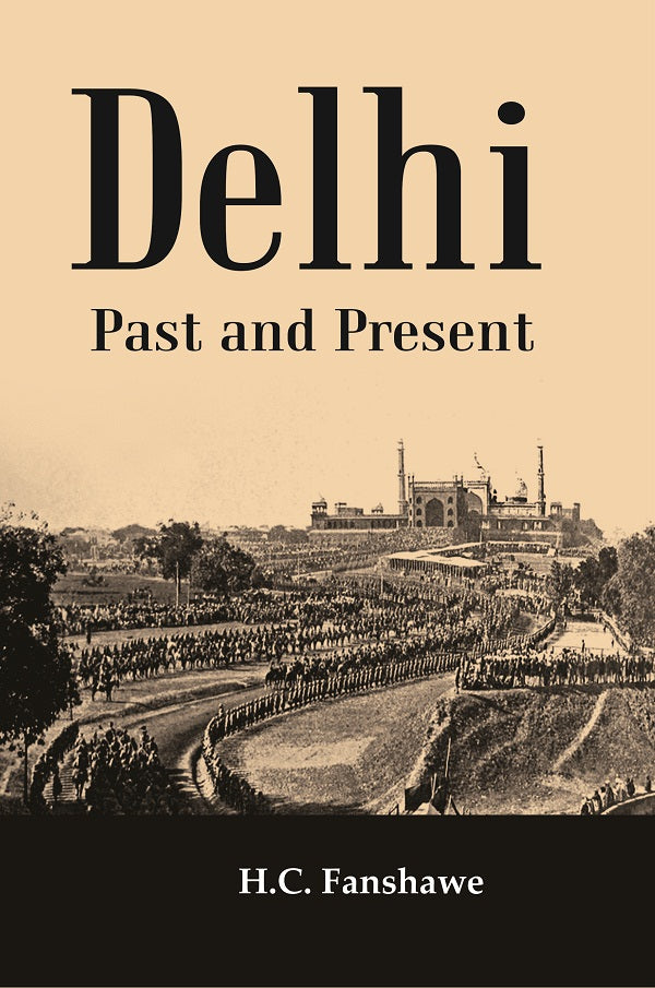 Delhi Past And Present