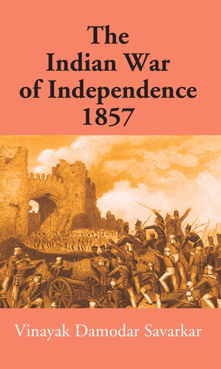 The Indian War Of Independence 1857