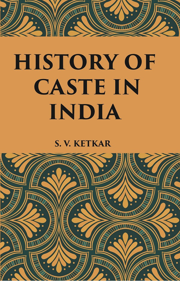 HISTORY OF CASTE IN INDIA