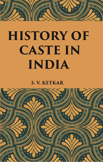 HISTORY OF CASTE IN INDIA
