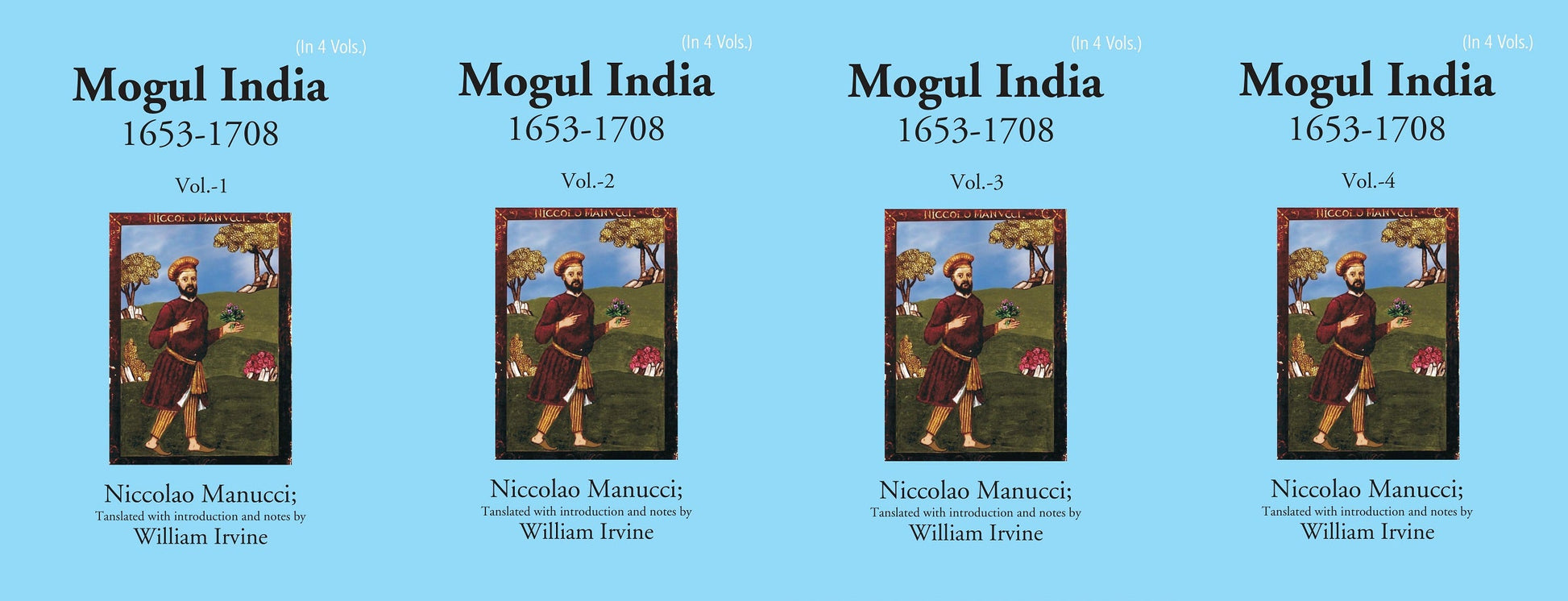 Mogul India 1653-1708 Volume 4 Vols. Set
