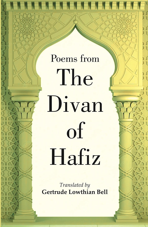Poems from the Divan of Hafiz