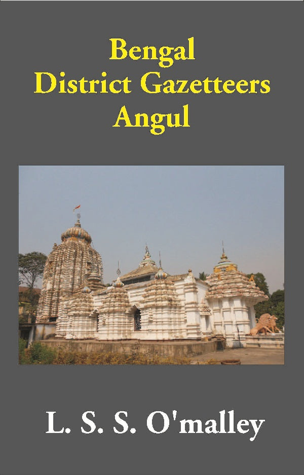 Bengal District Gazetteers Angul