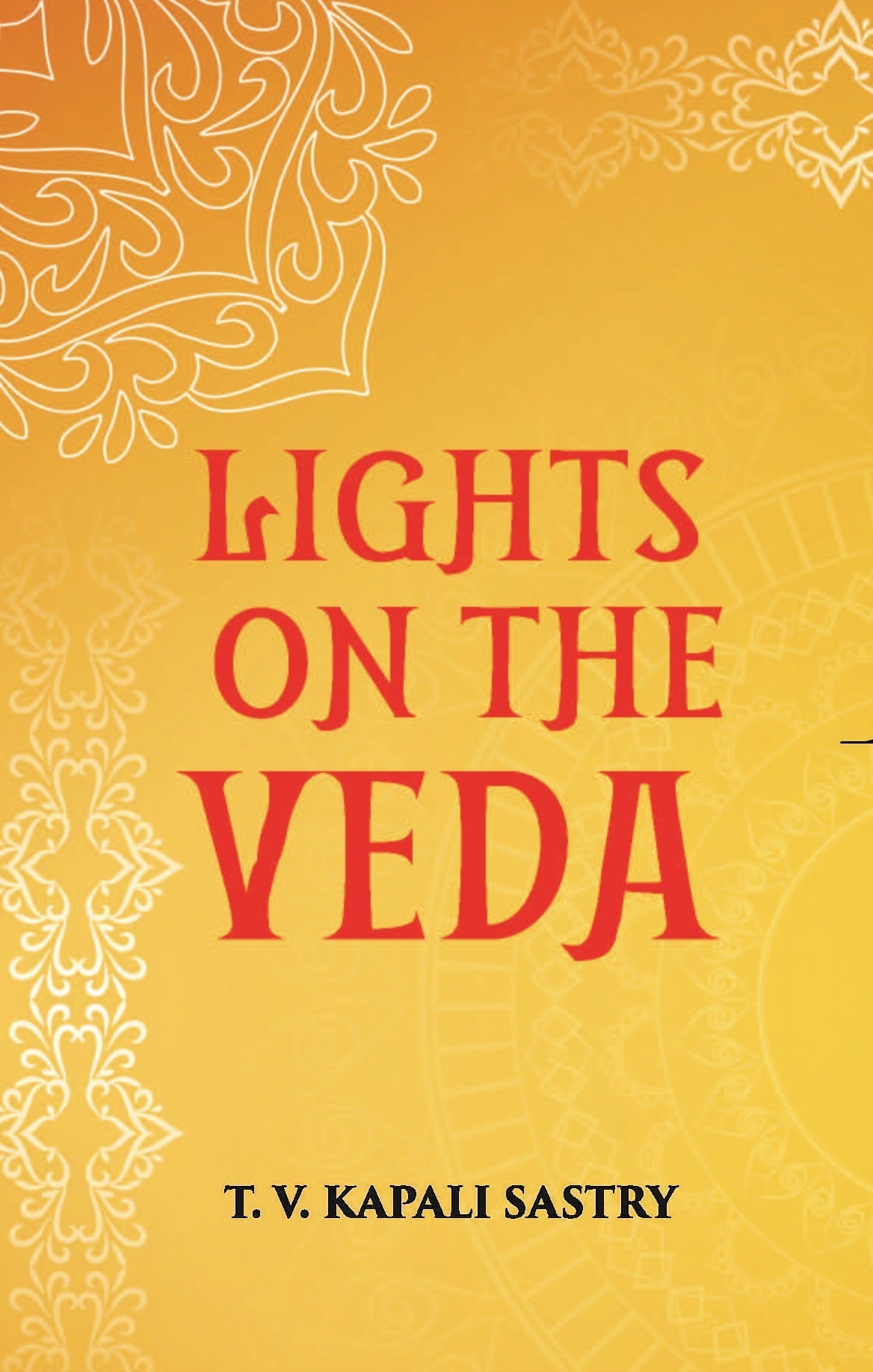 LIGHTS ON THE VEDA