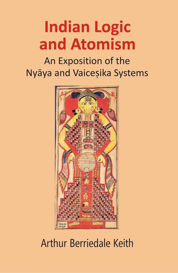 Indian Logic and Atomism: An Exposition of the Ny?ya and Vaice?ika Systems