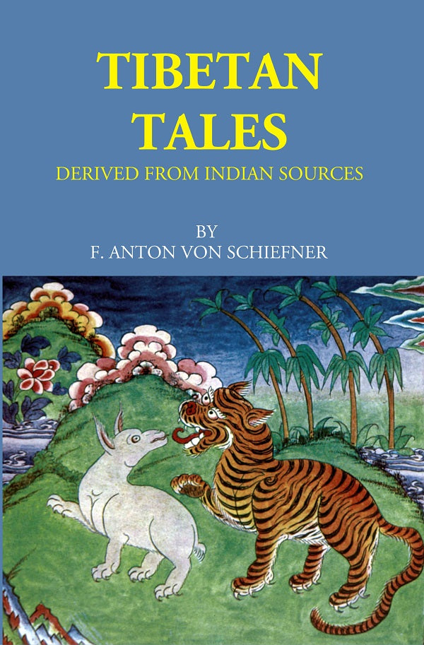 Tibetan Tales: Derived From Indian Sources