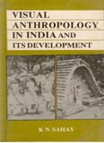 Visual Anthropology in India and Its Development [Hardcover]