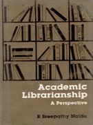 Academic Librarianship: a Perspective [Hardcover]