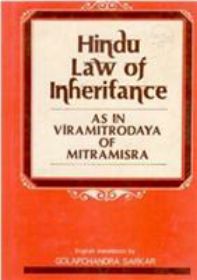 Hindu Law of Inheritance: As in Viramitrodaya of Mitramisra
