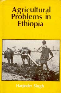Agricultural Problems in Ethiopia [Hardcover]