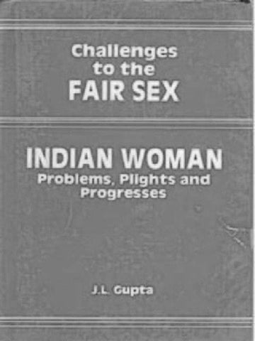 Challenges to the Fair Sex [Hardcover]