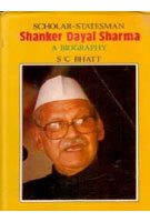 Scholar-Statesmen Shankar Dayal Sharma: a Biography [Hardcover]