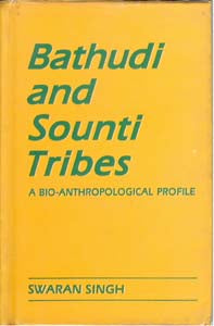 Bathudi and Sonti Tribes: a Bio-Anthropological Profile [Hardcover]