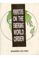 Perspectives On the Emerging World Order [Hardcover]