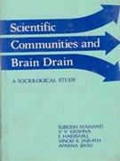 Scientific Communities and Brain Drain a Sociological Study [Hardcover]