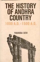 The History of Andhra Country 1000 A.D.1500 A.D. Administration, Literature and Society Volume 2 Vols. Set [Hardcover]